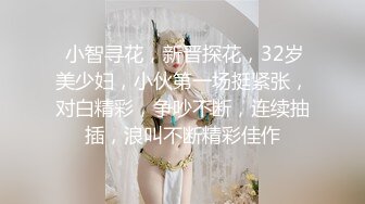 性感妹子蒸桑拿性欲来了内裤紧紧勒住逼逼摩擦刺激看到帅哥忍不住拿出鸡巴吃插进骚穴操出高潮