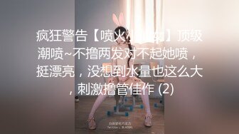 【极品❤️美少女】鹤酱✿极淫妹妹自慰高潮喷尿主动勾引哥哥吸茎挑逗鲜嫩白虎犹如飞机杯香艳蠕腰榨汁内射中出蜜穴