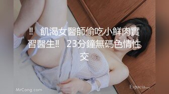 成都美女，高颜值反差【果果有点乖】大尺度插屄玩穴合集10小时(上)+生活照，这脸蛋真极品 (2)