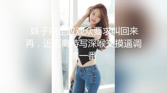 全國約啪的外圍女模特鏡頭前完美展示引誘狼友，奶子堅挺逼逼水多，各種騷浪動作不斷，道具摩擦騷穴特寫刺激