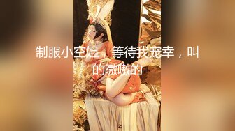  男模只约姑娘，酒店聚餐，大乌苏相伴，灌醉小姐姐，小帅哥们轮番上场干