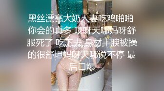  高颜美女 爸爸快进去 操我小骚逼好痒 身材苗条大长腿 表情特骚 稀毛鲍鱼小菊花超粉嫩 被无套输出