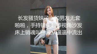 【新片速遞】   【网曝热门事件❤️制服萝莉】河南实验中学眼镜萝莉史上最全性爱甄选❤️吃鸡啪啪高手全能 完美露脸 制服啪啪篇 