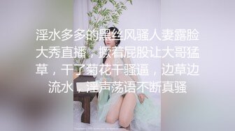   开档牛仔裤清纯又骚美女，和男友居家操逼，舔屌吸吮活很棒，肥穴骑乘自己动