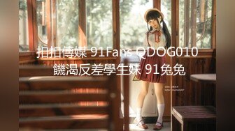 【新片速遞】 【最新❤️女神流出】秀人网肥臀嫩逼『小波多』珍稀超大尺度自拍 啪啪口交 年纪不大但骚浪无比 完美露脸 高清720P版 