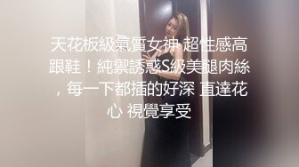 11/1最新 新婚闹洞房把伴娘灌醉拔下她小内裤发现唇肉已经发黑VIP1196