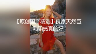  纯欲系天花板美少女！脱掉内裤无毛骚穴！掰开小穴超紧致，抓起大屌舔弄