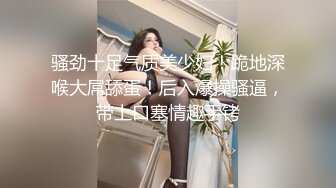 肉肉身材蓝衣大奶少妇 特写口交乳推舔屌 张开双腿抽插猛操