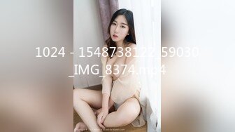 探花极品哥3000约炮肉肉可爱的个小个子美女，胸大屁股大操起来特别带劲